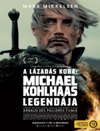 A lázadás kora - Michael Kohlhaas legendája online film