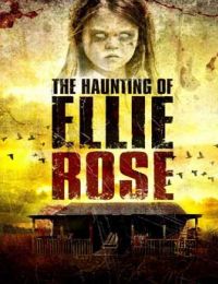 Ellie Rose kísértése avagy Nem vagy egyedül online film