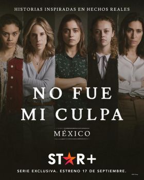 Nem az én hibám: Mexikó - 1. évad online film