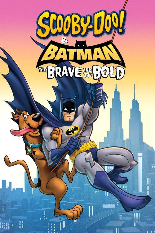 Scooby-Doo és Batman: A bátor és a vakmerő online film