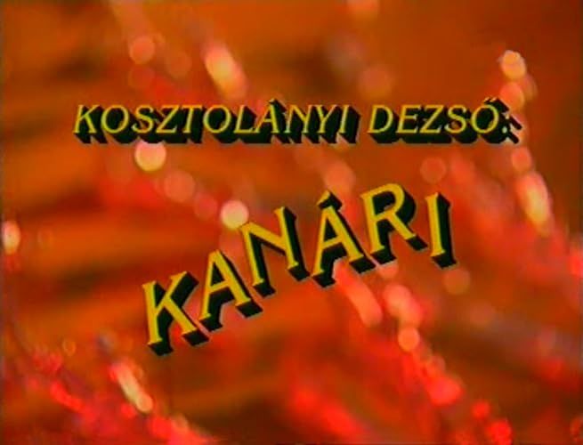 Kosztolányi Dezső novellái: Kanári online film