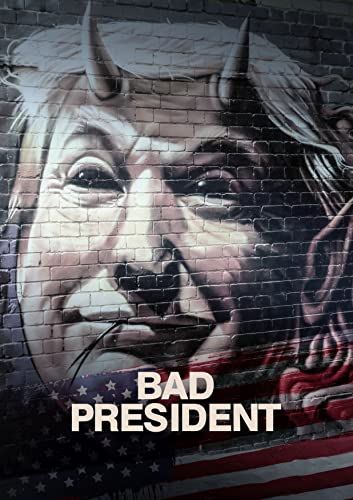 Bad President online film