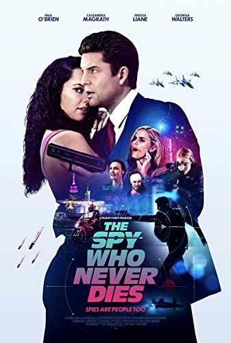 The Spy Who Never Dies online film