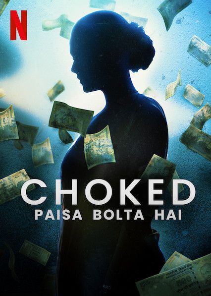 Choked: Paisa Bolta Hai online film