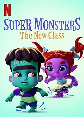 Super Monsters: The New Class online film