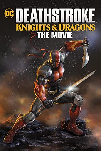 Deathstroke Knights & Dragons: The Movie online film