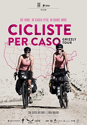 Cicliste per Caso - Grizzly Tour online film