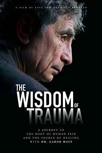 The Wisdom of Trauma online film