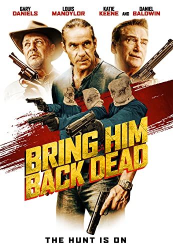 Bring Him Back Dead online film
