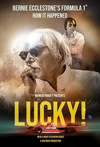 Lucky! – Bernie Ecclestone és a Formula-1 története - 1. évad online film