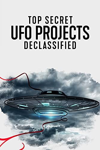 Top Secret UFO Projects: Declassified - 1. évad online film
