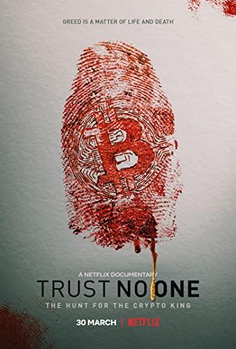 Trust No One: The Hunt for the Crypto King online film