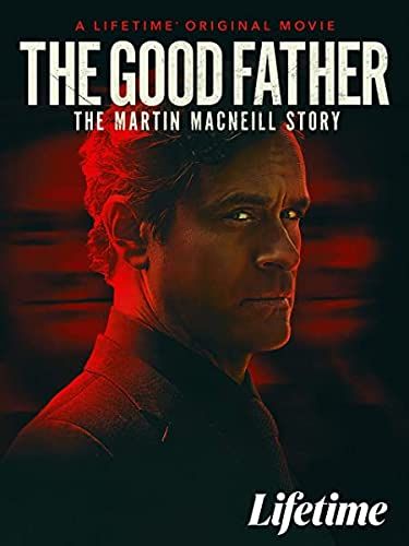 A jó apa: A Martin MacNeill sztori online film