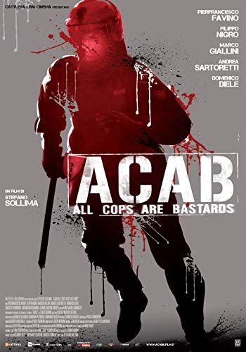 A.C.A.B. - Minden zsaru rohadék online film