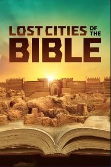 A Biblia elveszett városai (Lost Cities of the Bible) - 1. évad online film