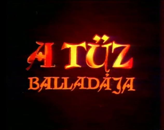 A tűz balladája online film