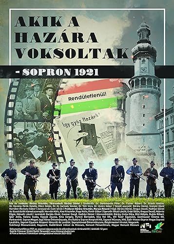 Akik a hazára voksoltak - Sopron 1921 online film