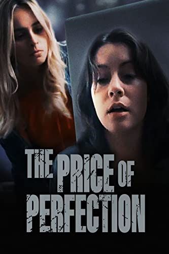The Price of Perfection online film