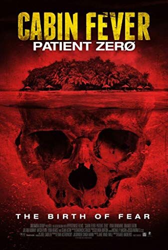 Cabin Fever: Patient Zero online film