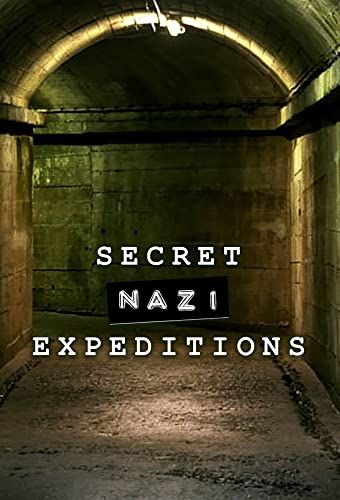 Titkos náci expedíciók - 1. évad online film