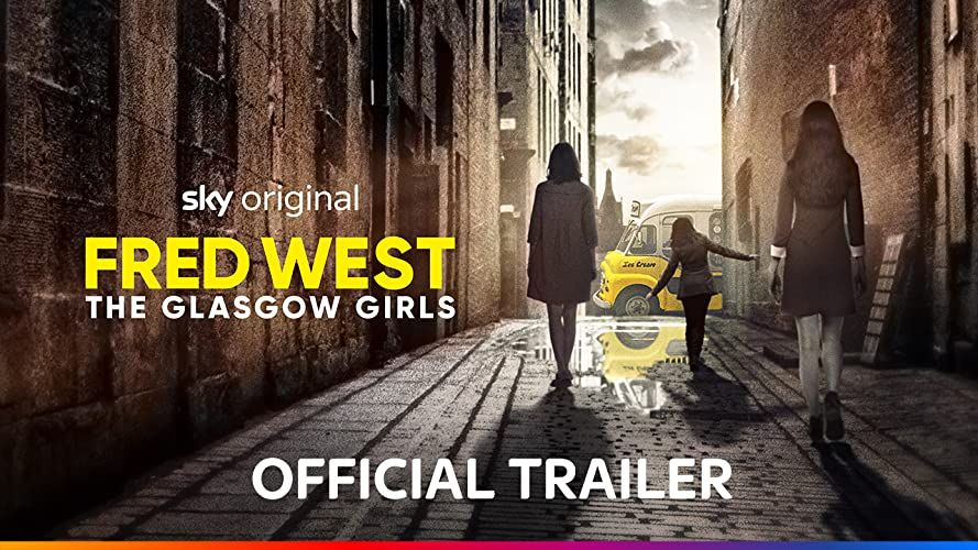 Fred West: The Glasgow Girls - 1. évad online film