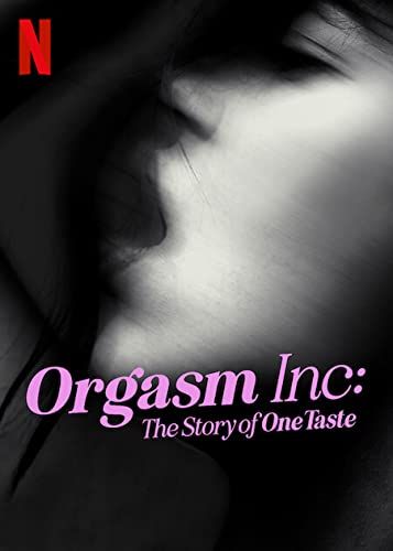 Orgazmus Rt.: A OneTaste története (Orgasm Inc.: The Story of OneTaste) online film