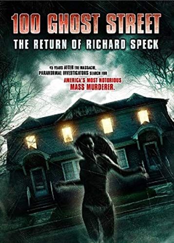 100 Ghost Street: The Return of Richard Speck online film