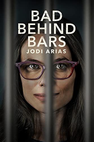 Bad Behind Bars: Jodi Arias online film