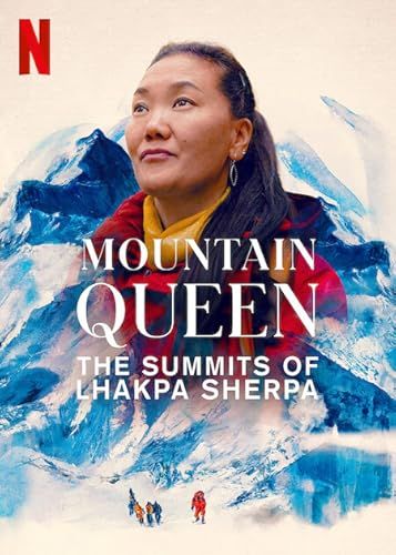 Mountain Queen: The Summits of Lhakpa Sherpa online film