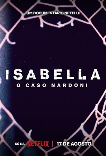Egy túl rövid élet: Az Isabella Nardoni ügy online film
