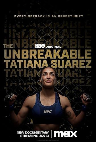 The Unbreakable Tatiana Suarez online film