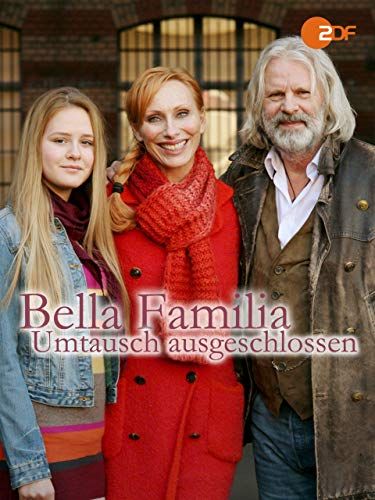 Bella Familia - Umtausch ausgeschlossen online film