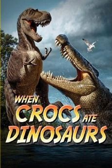 Amikor a krokodilok dinókat ettek online film