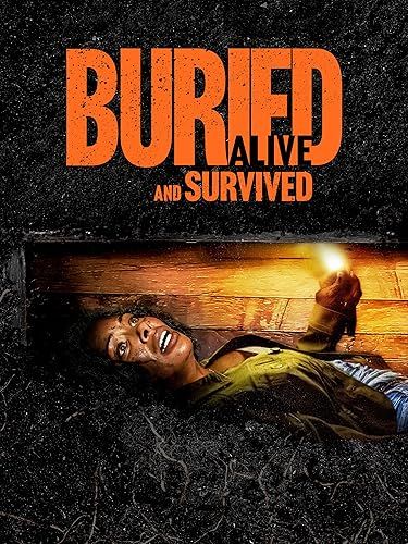 Élve eltemetve és túlélve / Buried Alive and Survived online film