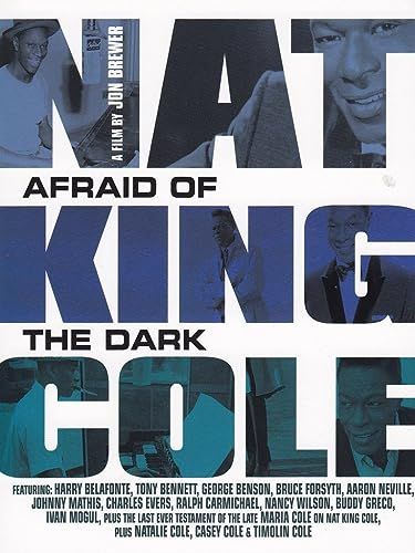 Nat King Cole: Afraid of the Dark online film