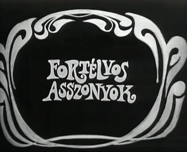 Fortélyos asszonyok online film
