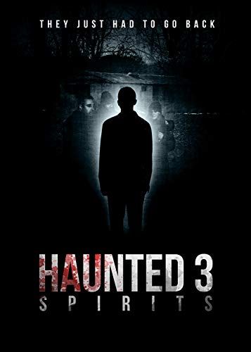 Haunted 3: Spirits online film
