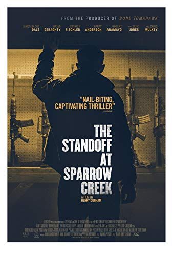 The Standoff at Sparrow Creek online film