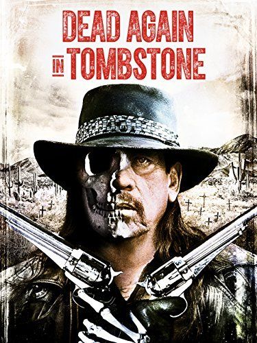 Dead Again in Tombstone online film