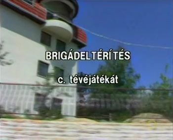 Brigádeltérítés online film