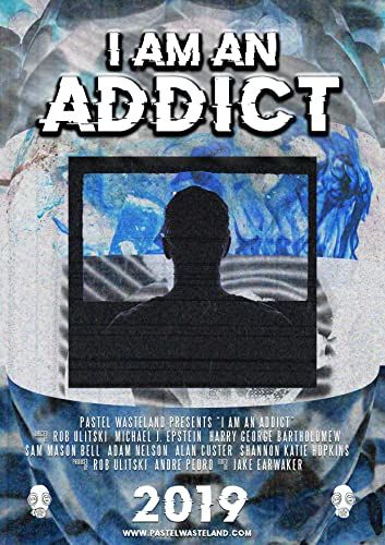 I Am an Addict online film