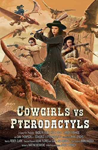 Cowgirls vs. Pterodactyls online film