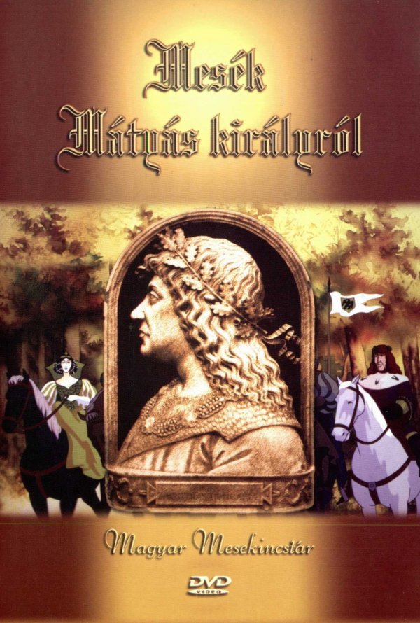 Mesék Mátyás királyról - 1. évad online film