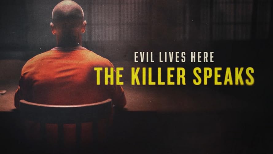 Evil Lives Here: The Killer Speaks - 1. évad online film