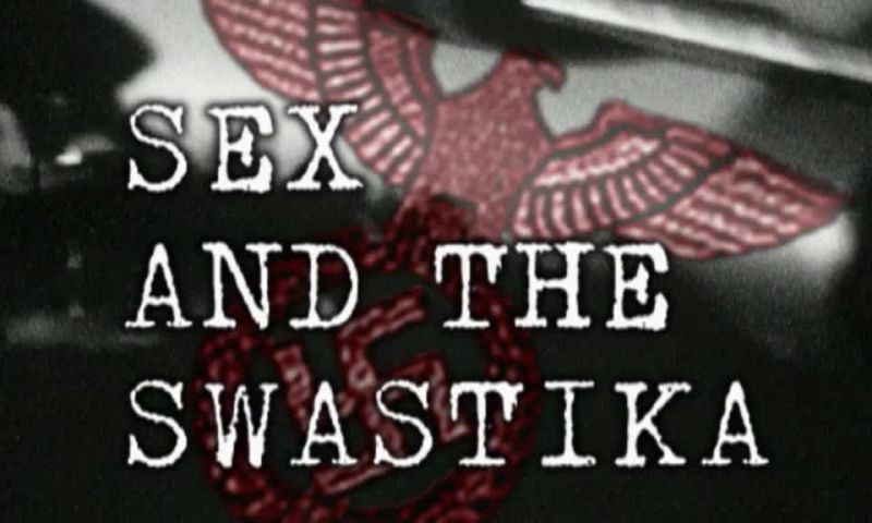 Secret History Sex And The Swastika Online Film