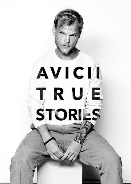 Avicii: True Stories Online Film