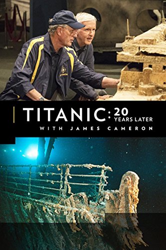 Titanic: 20 évvel később James Cameronnal - 1. évad online film