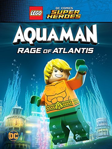 LEGO DC Comics Super Heroes: Aquaman - Rage of Atlantis online film